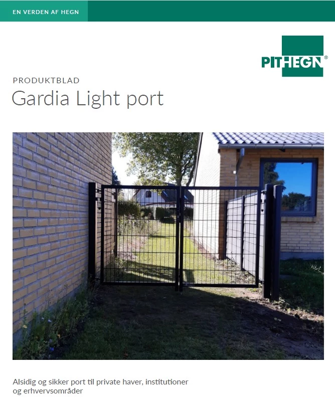 Gardia Light port - Produktblad fra PIT Hegn